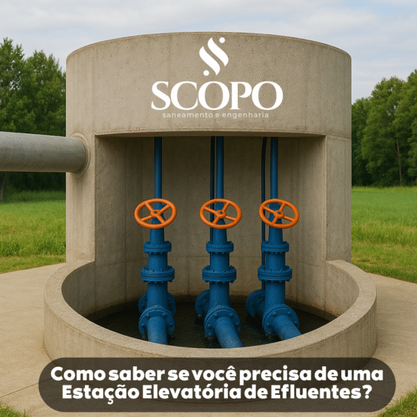 Como Saber se Você Precisa de uma Estação Elevatória de Efluentes?